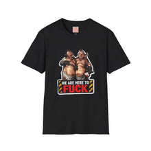 Load image into Gallery viewer, B & LD We Are Here To F